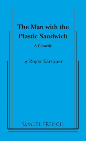 Cover of the book The Man with the Plastic Sandwich by Patricia Malango
