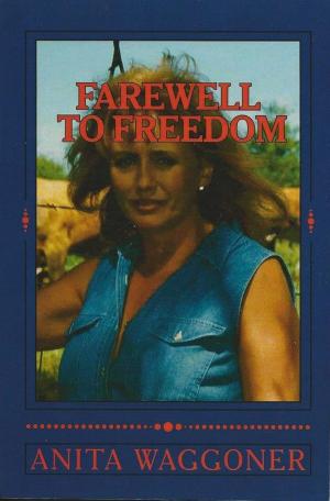 Cover of the book Farewell to Freedom by David Silver