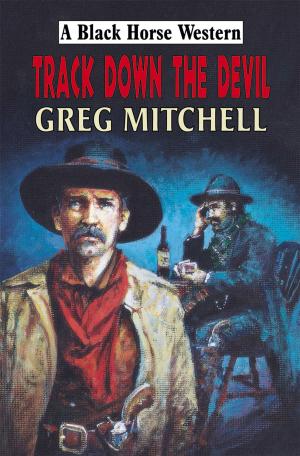 Cover of the book Track Down the Devil by Jack Sheriff