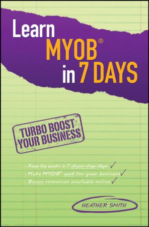 Cover of the book Learn MYOB in 7 Days by D. W. H. Rankin, Norbert Mitzel, Carole Morrison