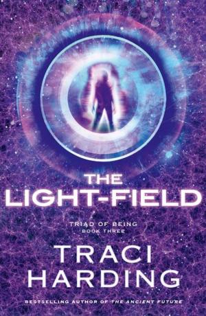 Book cover of The Light-field (Triad of Being