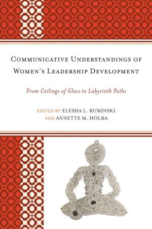 Book cover of Communicative Understandings of Women's Leadership Development