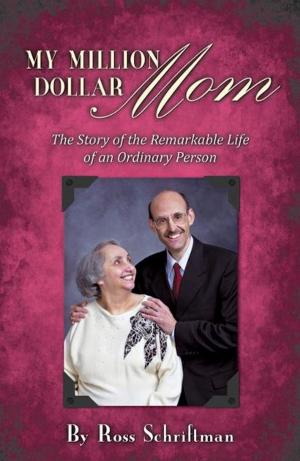 Cover of the book My Million Dollar Mom by Floyd Grooms
