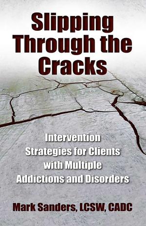 Cover of the book Slipping Through the Cracks by Dr. Tian Dayton, PhD, TEP
