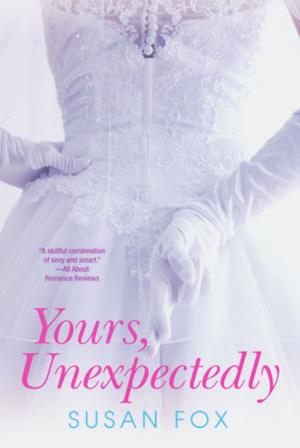 Cover of the book Yours, Unexpectedly by Georgina Gentry