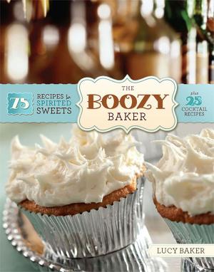 Cover of the book The Boozy Baker by Kathy Bertone