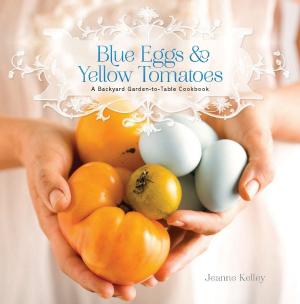 Cover of the book Blue Eggs and Yellow Tomatoes by Matt Wilkinson
