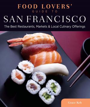 Cover of the book Food Lovers' Guide to® San Francisco by Marshall Highet, Bird Jones