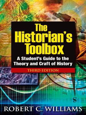 Cover of the book The Historian's Toolbox: A Student's Guide to the Theory and Craft of History by Fay Afaf Kanafani