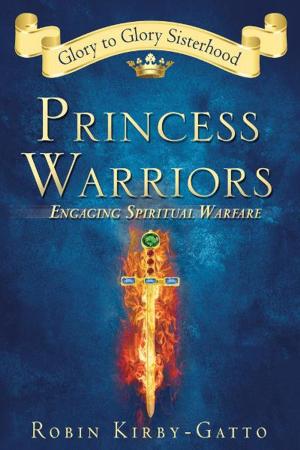 Book cover of Princess Warriors: Engaging Spiritual Warfare
