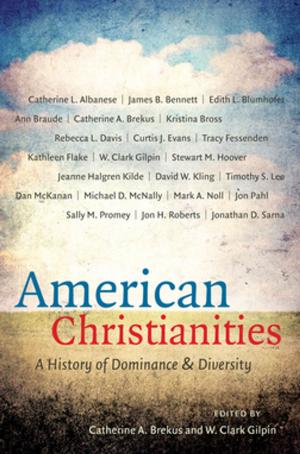 Cover of the book American Christianities by Keith Richotte