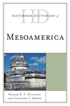 Cover of the book Historical Dictionary of Mesoamerica by Rotem Kowner