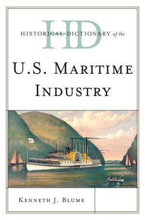 Cover of the book Historical Dictionary of the U.S. Maritime Industry by Kenneth R. Merrill
