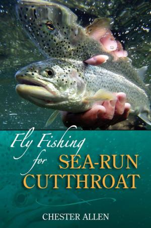 Cover of the book Fly Fishing for Sea-Run Cutthroat by Denis Bromell