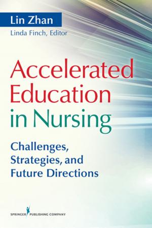Cover of the book Accelerated Education in Nursing by James H. Husted, Gladys L. Husted, RN, MSN, PhD, CNE