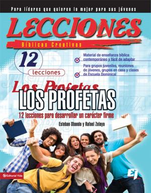 Cover of the book Lecciones biblicas creativas: Los Profetas by Jan & Mike Berenstain