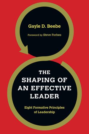 Cover of the book The Shaping of an Effective Leader by Amy Simpson