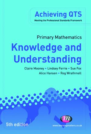 Cover of the book Primary Mathematics: Knowledge and Understanding by Bob Algozzine, J. Allen Queen