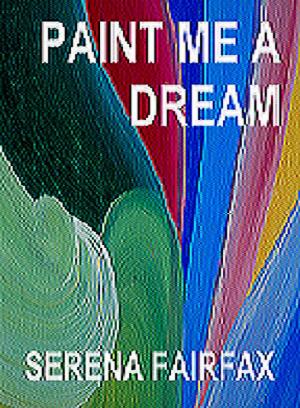 Book cover of Paint Me A Dream