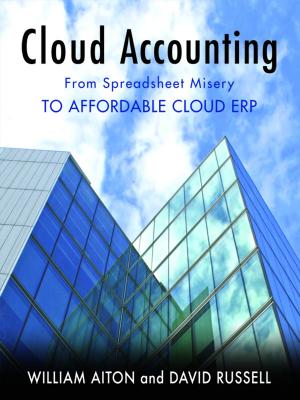 Book cover of Cloud Accounting - From Spreadsheet Misery to Affordable Cloud ERP