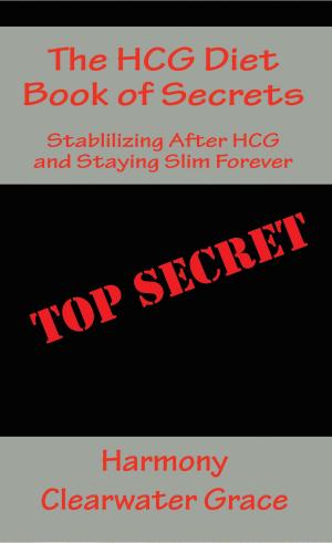Cover of the book The HCG Diet Book of Secrets by Karen Gurwitz, Jen Hoy