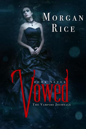 Cover of the book Vowed (Book #7 in the Vampire Journals) by Karen Swart