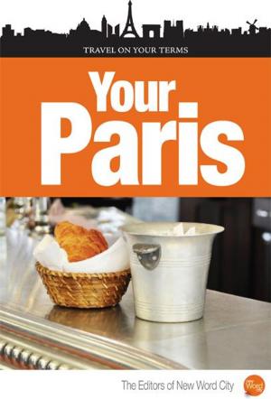 Cover of the book Travel on Your Terms - Paris by Stephen W. Sears