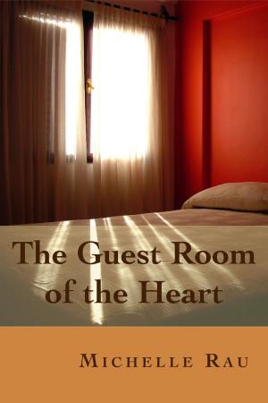 Cover of the book The Guest Room of the Heart by Adam Francis Smith