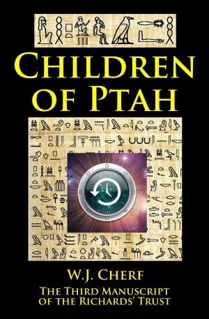 Cover of the book Children of Ptah. Third Manuscript of the Richards' Trust by James W. Dow
