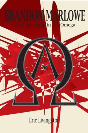 Cover of the book Brandon Marlowe and the Alpha in the Omega by John Picha, Matthew J Davies, N.R. Grabe