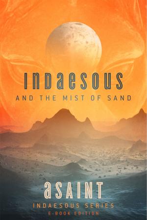bigCover of the book Indaesous and the Mist of Sand by 