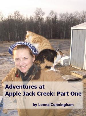 Cover of the book Adventures at Apple Jack Creek: Part One by Tony Custode