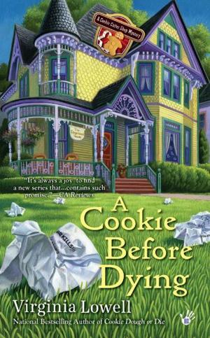 Cover of the book A Cookie Before Dying by Marie Treanor