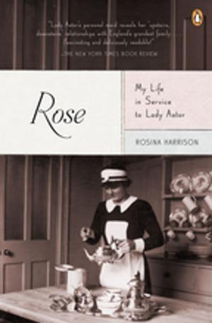 bigCover of the book Rose: My Life in Service to Lady Astor by 