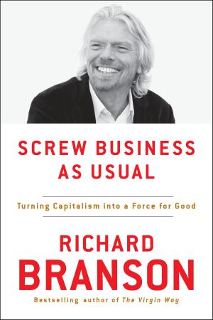 Cover of the book Screw Business As Usual by Alan Axelrod, Ph.D.