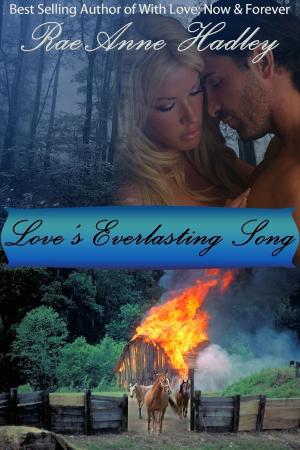 Cover of the book Love's Everlasting Song by Memoirs of Life Publishing, Jessiqua Wittman