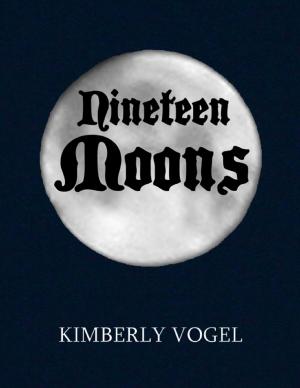 Cover of the book Nineteen Moons by Desiree Victoria Carey, Malibu Publishing