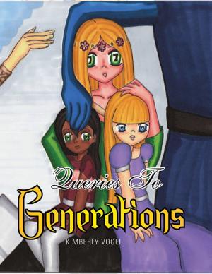 Cover of the book Queries to Generations by Laura Tucker