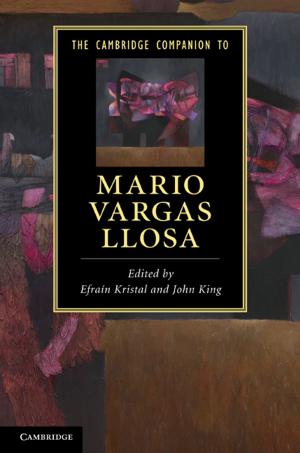 Cover of the book The Cambridge Companion to Mario Vargas Llosa by EunHee Lee