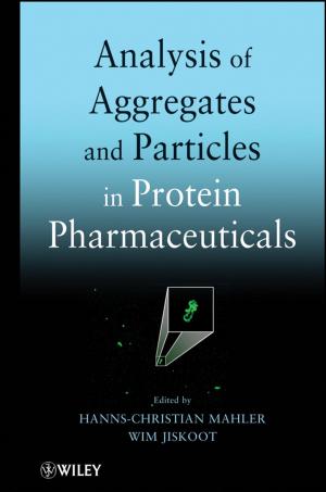 Cover of the book Analysis of Aggregates and Particles in Protein Pharmaceuticals by Richard Swedberg