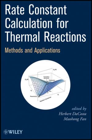 Cover of the book Rate Constant Calculation for Thermal Reactions by Arthur Willoughby, Peter Capper, Safa Kasap