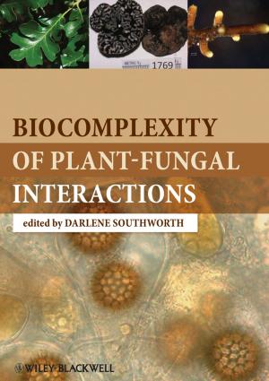 Cover of the book Biocomplexity of Plant-Fungal Interactions by Fisher Investments, Theodore Gilliland, Andrew S. Teufel