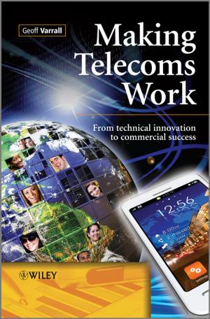 Cover of the book Making Telecoms Work by Andy Bird, Mhairi McEwan