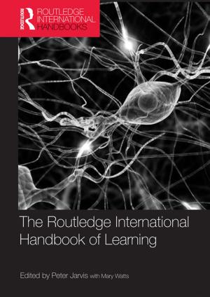Cover of the book The Routledge International Handbook of Learning by William F. Pinar
