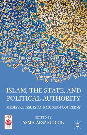 Cover of the book Islam, the State, and Political Authority by John Champagne