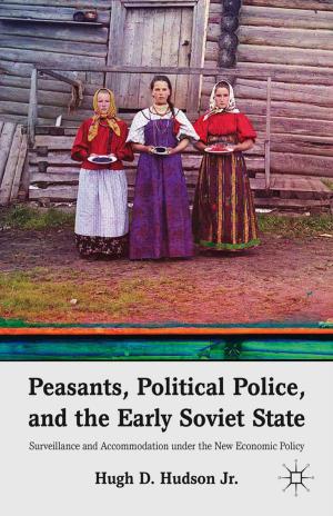 Cover of the book Peasants, Political Police, and the Early Soviet State by 