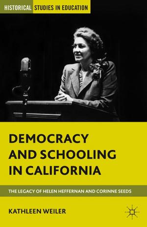 Cover of the book Democracy and Schooling in California by D. Kronlid