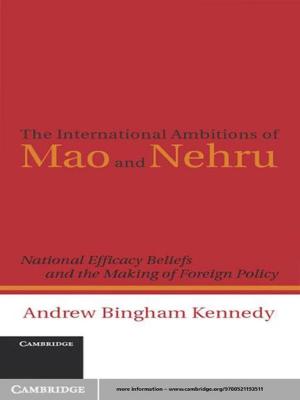 Cover of the book The International Ambitions of Mao and Nehru by W. Mark Saltzman