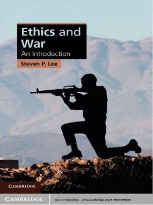 Cover of the book Ethics and War by W. Bradley Wendel