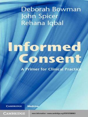 Cover of the book Informed Consent by Dilan Thampapillai, Claudio Bozzi, Vivi Tan, Anne Matthew